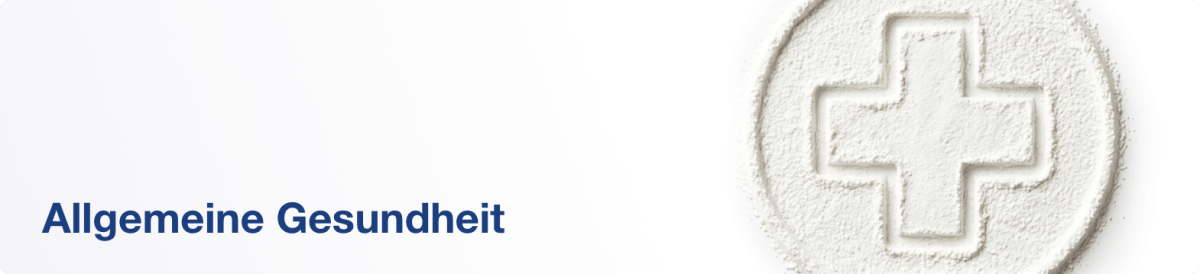 Allgemeine Gesundheit